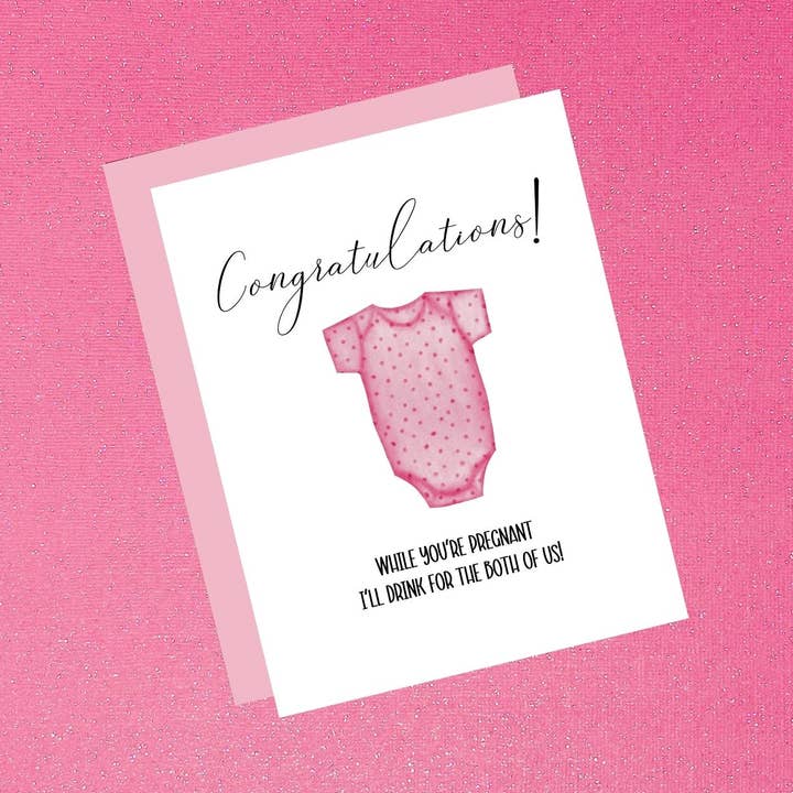 Je boirai pour nous deux - Combinaison rose pour bébé - New Baby Girl pour la vente par Tiffany Ascensio Designs | Watercolor Greeting Cards