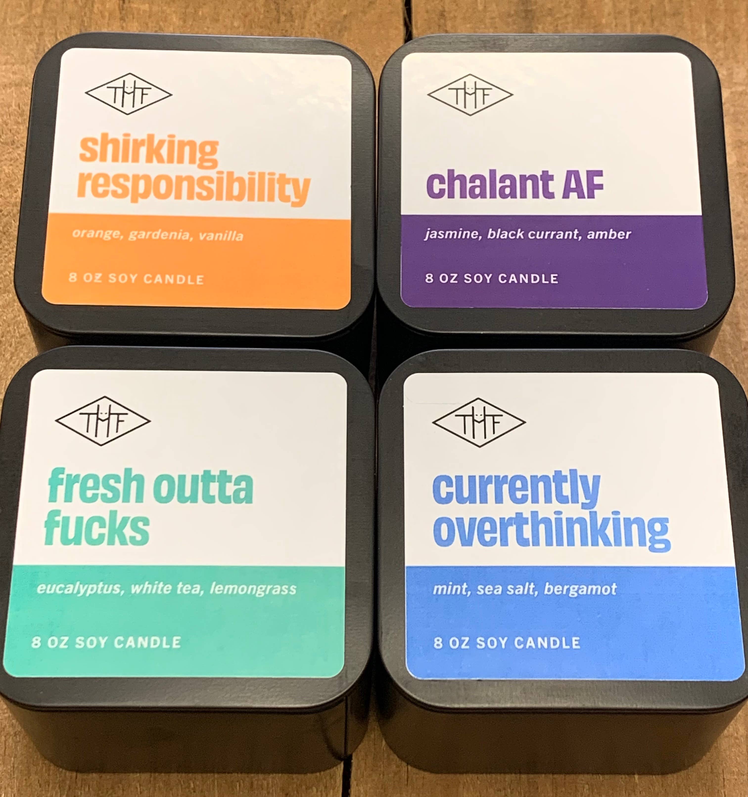 The Humble Fox Candle Co. - Wholesale Travel Candles - FRESH OUTTA F*CKS Soy Candle - 8oz Tin2