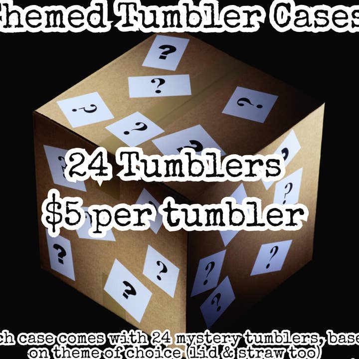 Mystery Tumbler SALE - Sold by Theme - Blind Box - SALE DEAL for wholesale by The Geek Boutique