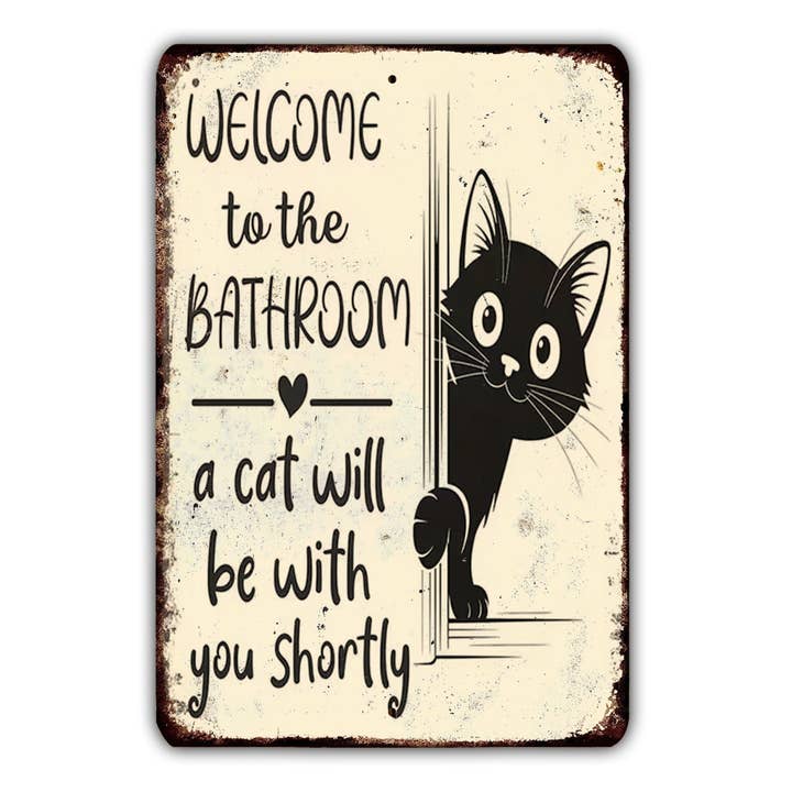 Benvenuti nel bagno Un gatto sarà con voi a breve - Insegna in metallo vintage, decorazione da parete rustica per taverna, garage, ufficio per la vendita all'ingrosso da parte di Game Time Prints