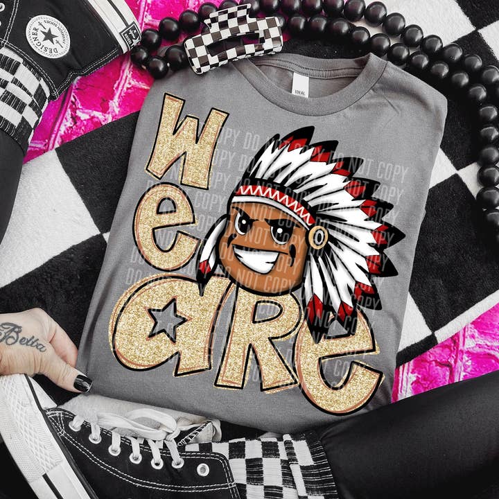 K and M Designs - Wholesale Sublimation Transfer - We Are Gold Glitter Indians Mascot DTF Transfer
