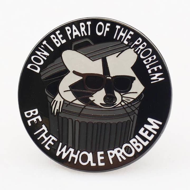 Ne faites pas partie du problème émail pour la vente par Shady Front