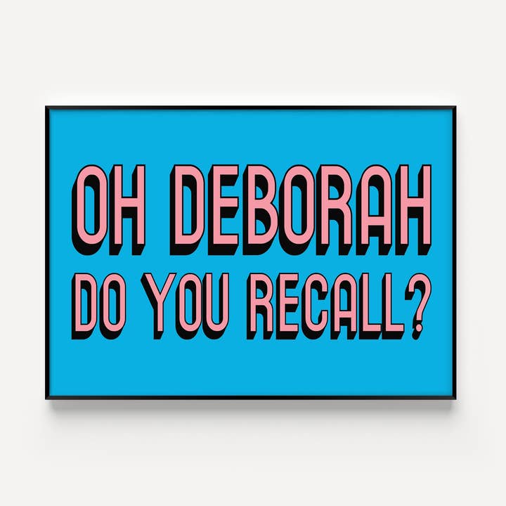 Oh Deborah Do you Recall? Art Lyric Print for wholesale by Twisted Rebel Designs
