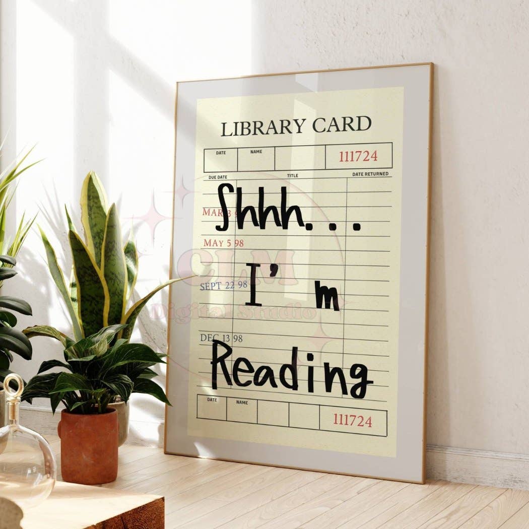 CLM Creative Studio - Wholesale Art Print - Shhh Im Reading Typography Retro Library Card Print0