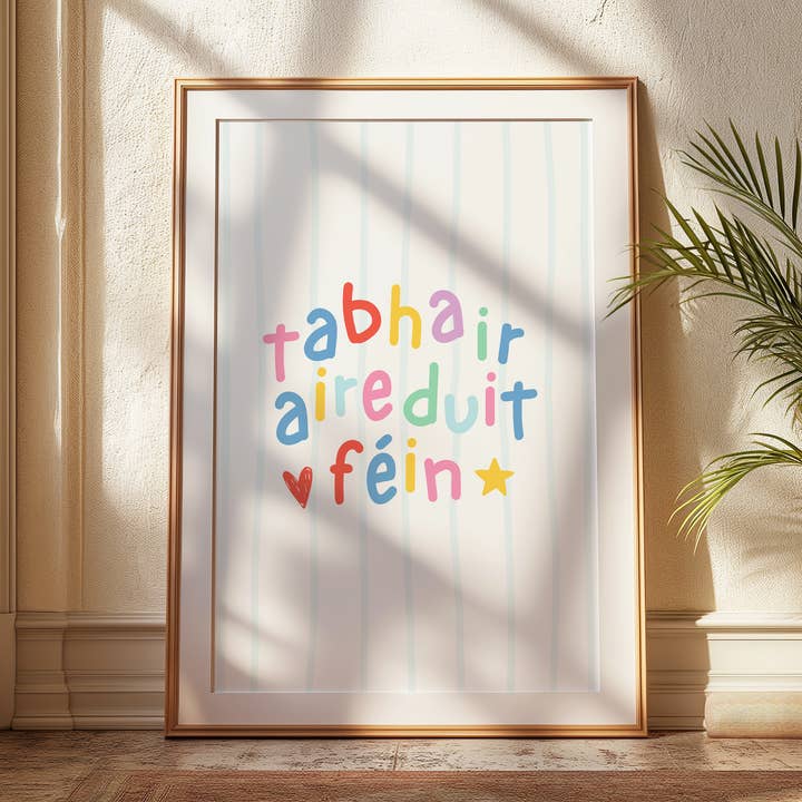 Tabhair aire duit féin Print for wholesale by As Gaeilge