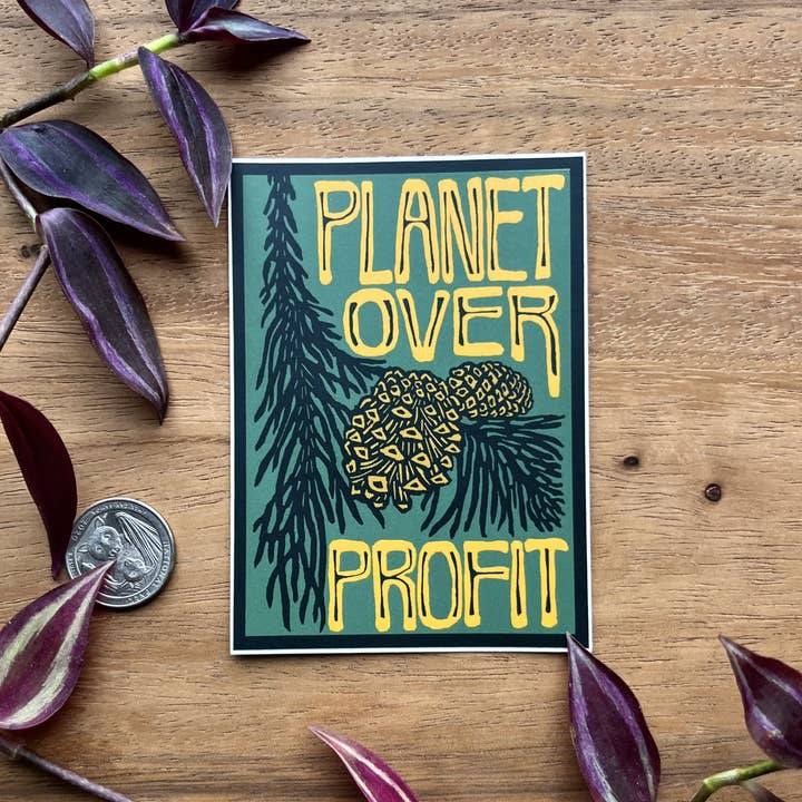 stickiemi - Wholesale Sticker - Planet Over Profit Sticker | matte vinyl environmental