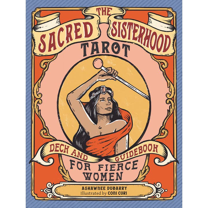 Sacred Sisterhood Tarot: Deck and Guidebook for Fierce Women for wholesale by Microcosm Publishing & Distribution