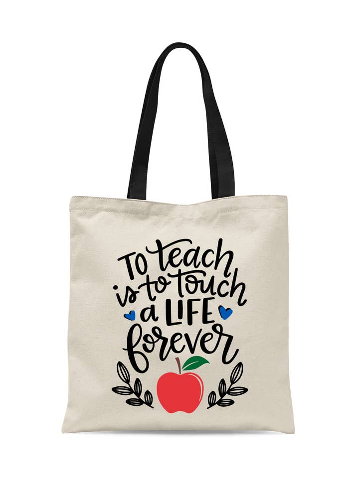 Teacher Tote Bag - To Teach is to Touch a Life Forever for wholesale by Vazzie Tees