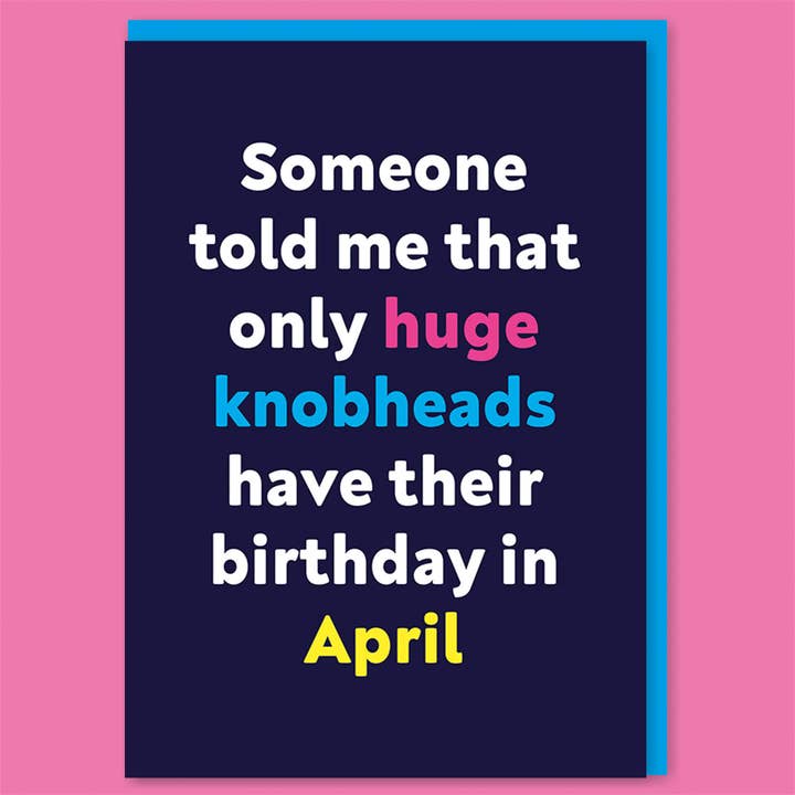 Tarjeta de felicitación de abril, enorme e imbécil para venta al por mayor de Dean Morris Cards