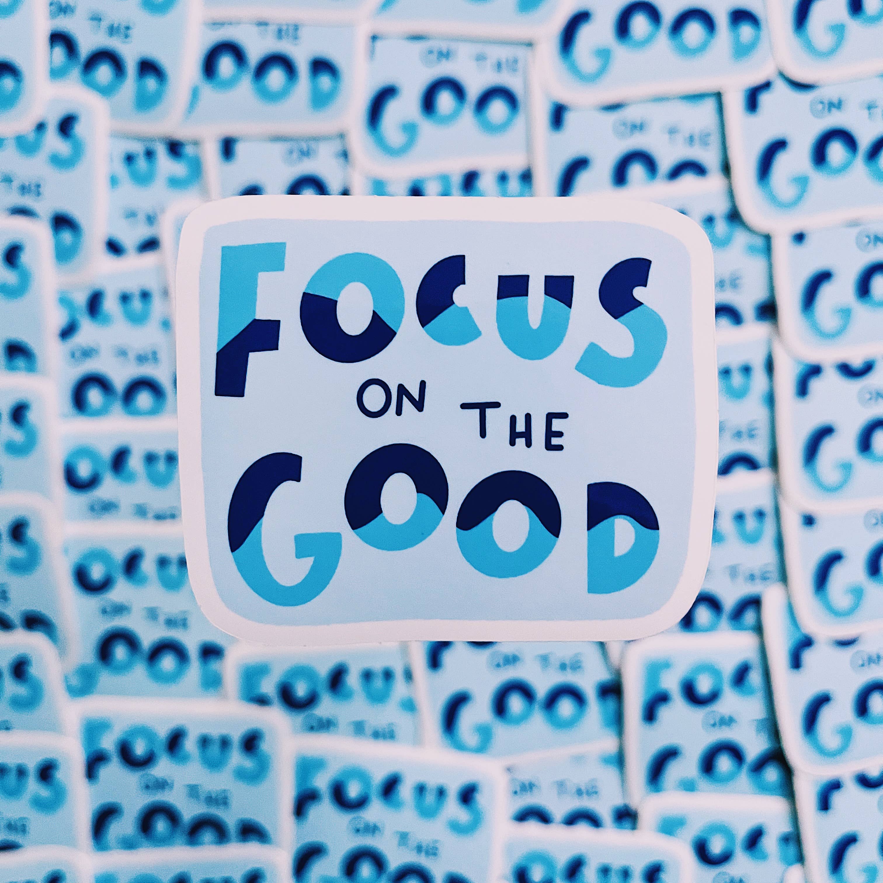 illustrationlisa - Wholesale Sticker - Focus on the Good Sticker2