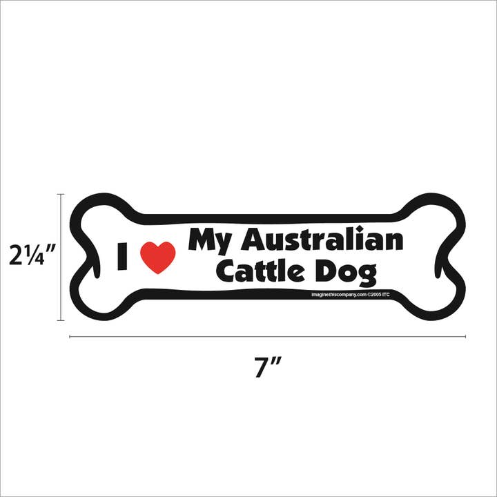 Imagine This Company - Wholesale Magnet - I Love My Australian Cattle Dog - Bone Car Magnet