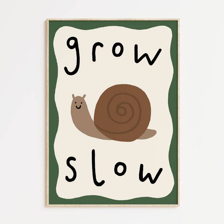 Grow Slow A4 Print for wholesale by Kitty Makes