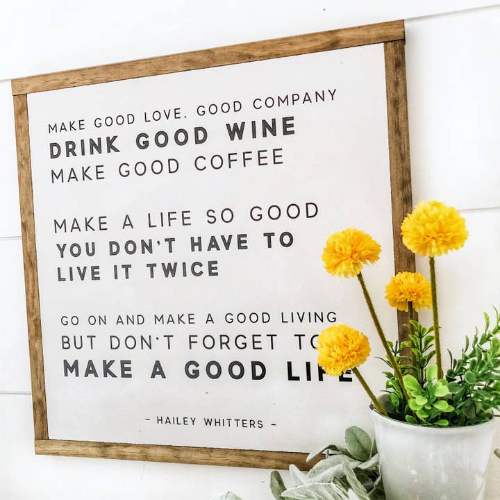 WillowBee Signs & Designs - Wholesale Sign - Drink Good Wine Lyric Sign3