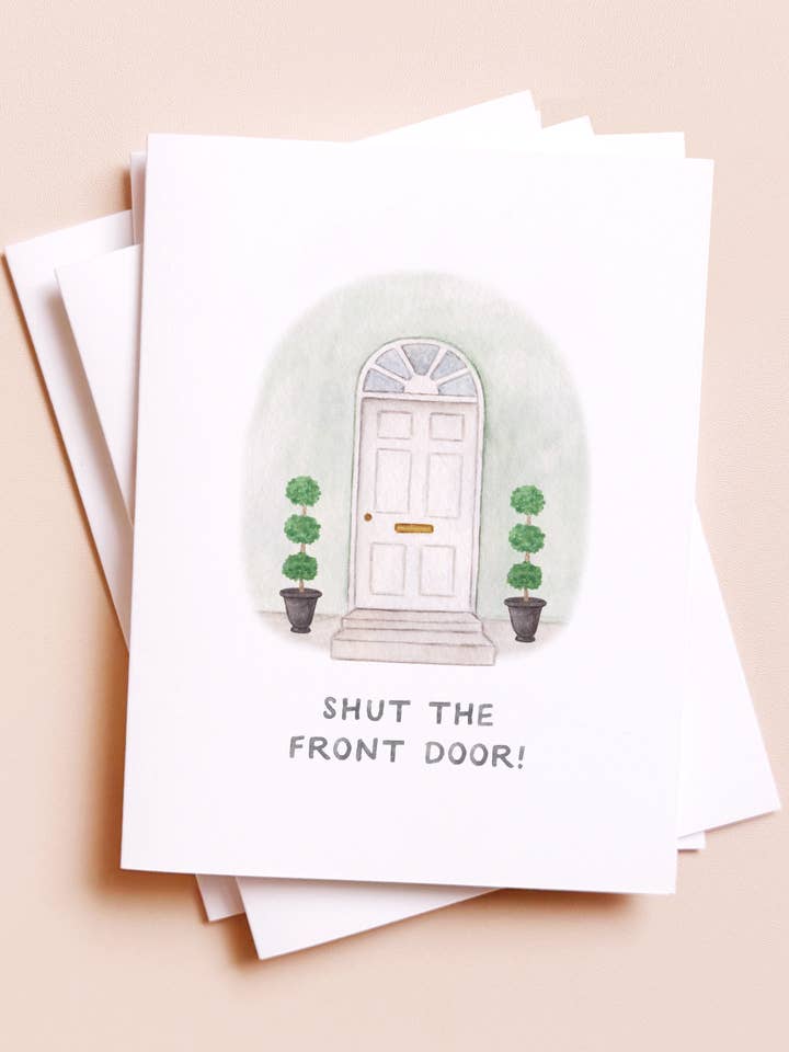 Shut The Front Door — New Home Congrats Card for wholesale by Amy Zhang