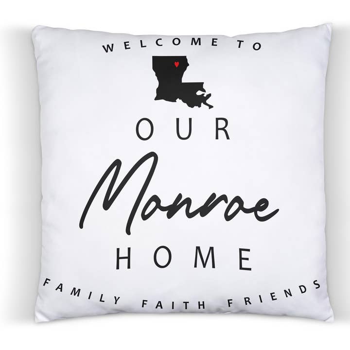 "Welcome To Our Monroe Home" 16"x16" Throw Pillow for wholesale by Distinctive Design Wholesale
