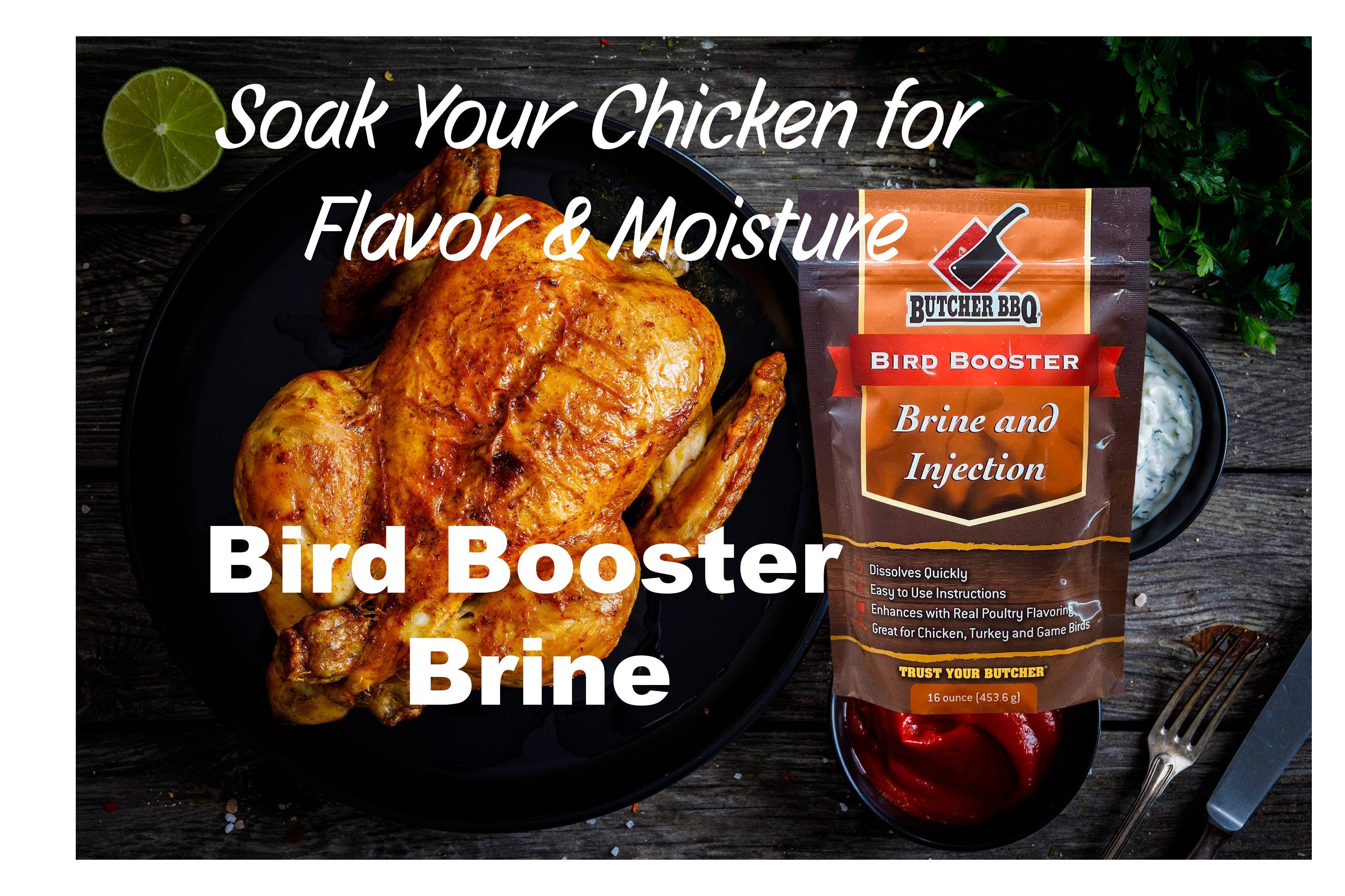Butcher BBQ Inc - Wholesale Marinade - Bird Booster Brine Chicken / Turkey Brine4