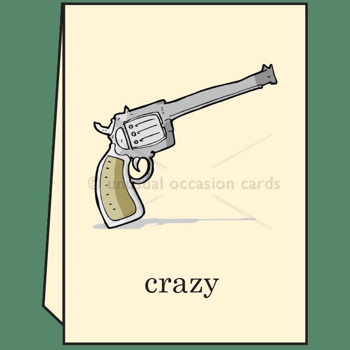 Gun Crazy for wholesale by Unusual Occasion Cards