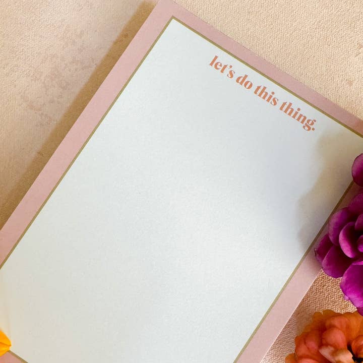Let’s Do This Thing Notepad for wholesale by Blue Leaf Design Co.