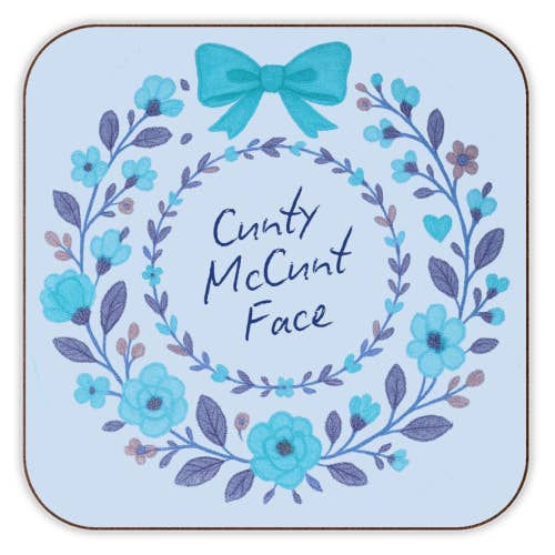 Coasters 'Cunty McCunt Face' for wholesale by ART WOW