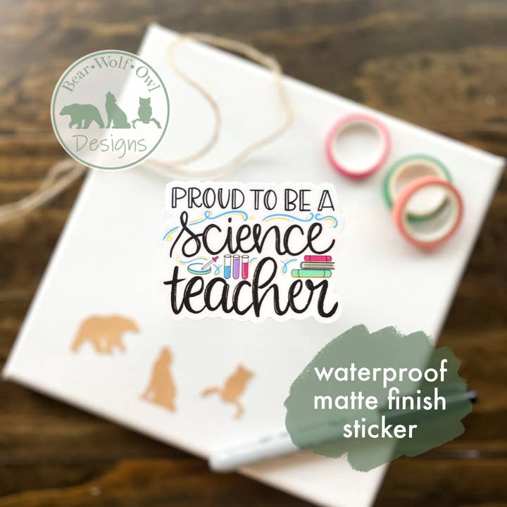 Vinyl-Aufkleber „Stolz darauf, ein Lehrer für Naturwissenschaften zu sein“ für den Großhandel von BearWolfOwl Designs
