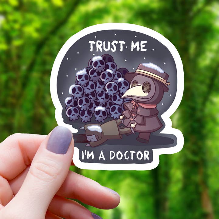 Trust Me Im A Doctor Snowy Sticker -3" for wholesale by Mimic Gaming Co
