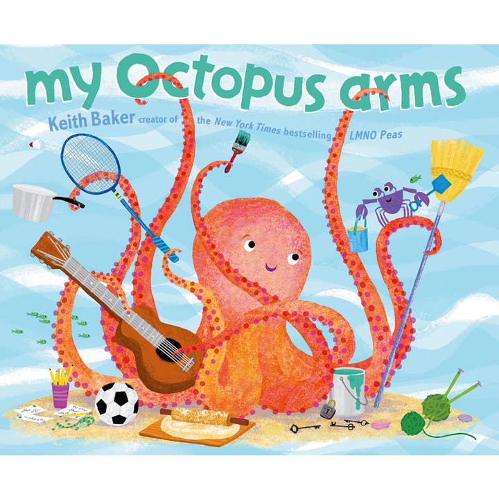 My Octopus Arms by Keith Baker for wholesale by Simon & Schuster
