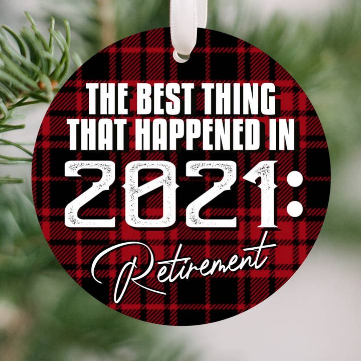 2021 the Best Thing Retirement Ornament for wholesale by cuteful creationz