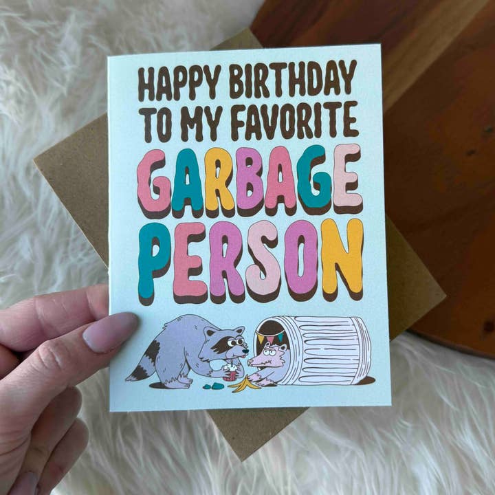 "Happy Birthday To My Favorite Garbage Person" Birthday Card for wholesale by Big Moods