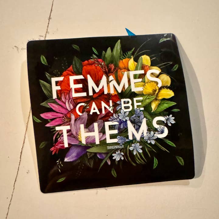 Transpainter - Wholesale Sticker - Femmes Can Be Thems Sticker | Transgender Nonbinary Sticker6