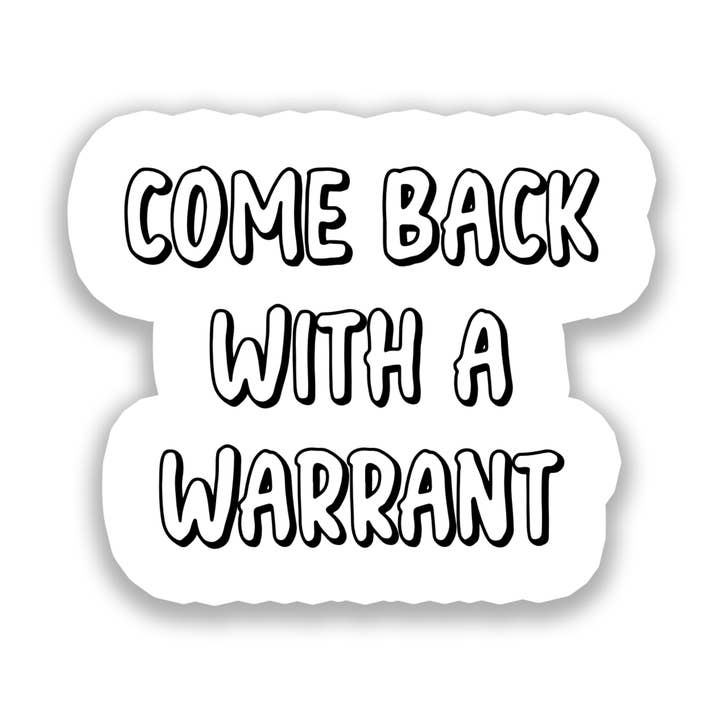 Autocolante de Mandado Engraçado | Autocolante Sarcástico à Prova de Água | 2,5" por atacado de Rebel and Siren Stickers