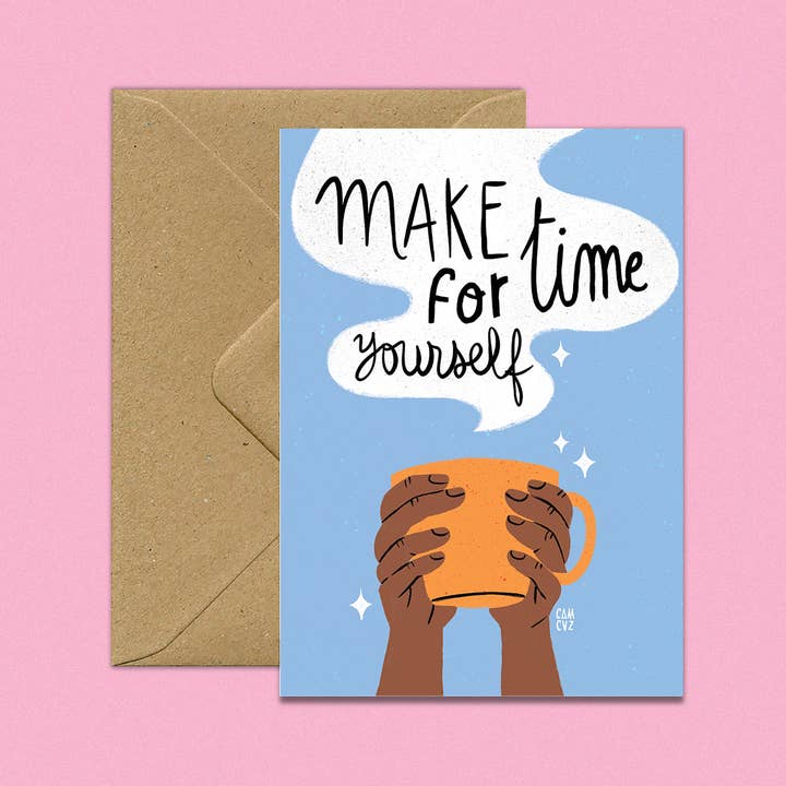 Make time for yourself | carte postale tasse café selfcare pour la vente par Camille Cauvez illustration et papeterie