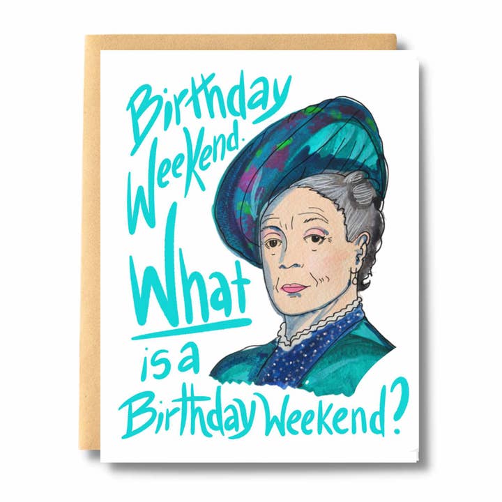 Downton What is a Birthday Weekend Card for wholesale by Salt & Paper
