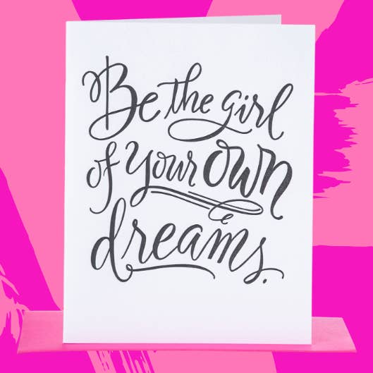Be The Girl Of Your Own Dreams Card for wholesale by Paper Epiphanies