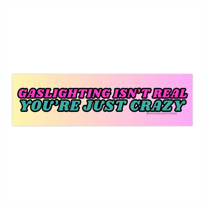 Frog Mustard Stickers – wholesale Sticker – Gaslighting isn't real, you're just crazy