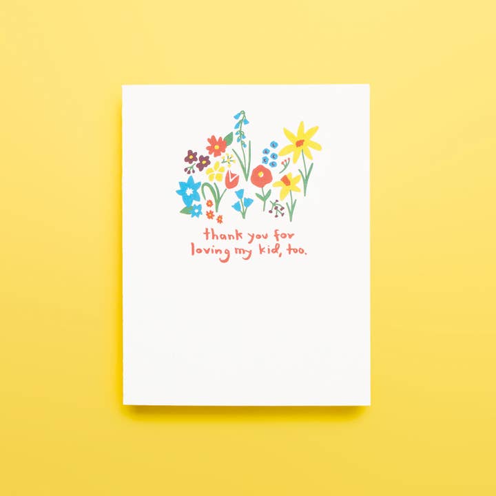 Shorthand Press - Wholesale Love Card - Love My Kid - Letterpress Greeting Card1