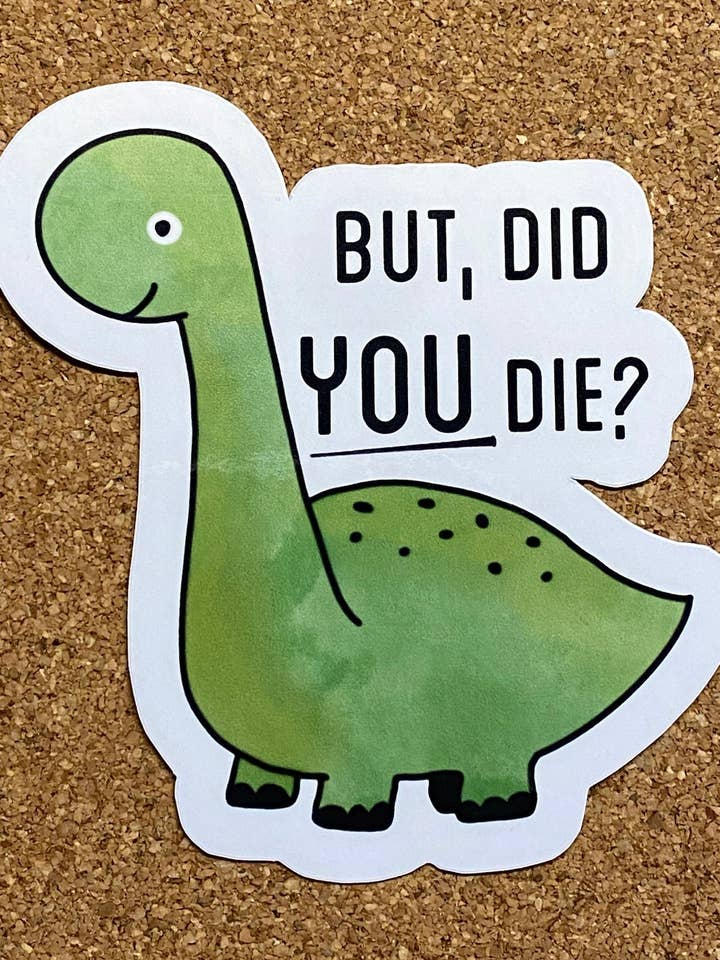 Sticker dinosaure « Mais es-tu mort » || Sticker dinosaure pour la vente par Mae'd