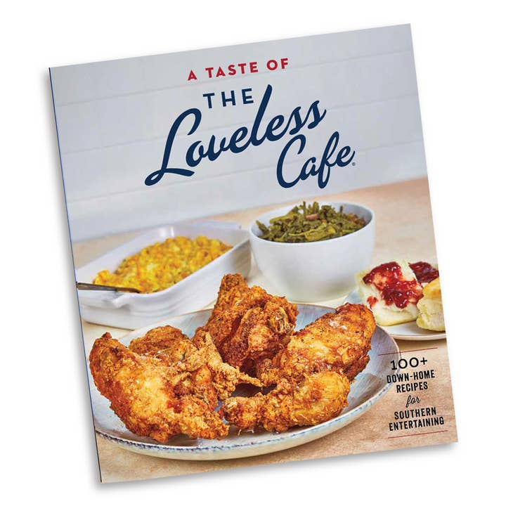 The Loveless Cafe - Wholesale Cookbook - A Taste of the Loveless Cafe Cookbook
