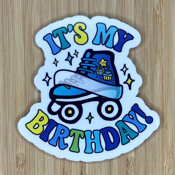 3in "It's My Birthday" Skate Sticker - Die Cut for wholesale by Funbuild MFG