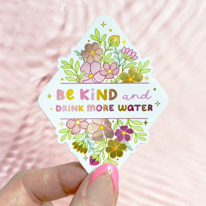 Be Kind And Drink Water Floral Girly Cute Waterproof Sticker for wholesale by The Rosy Redhead
