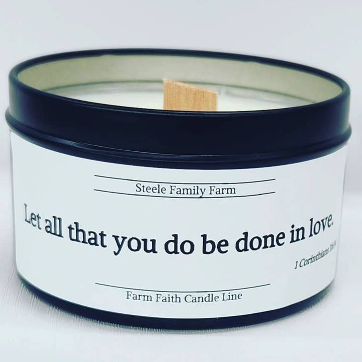 Farm Faith Candle- 1 Corinthians 16:14 for wholesale by Steele Family Farm