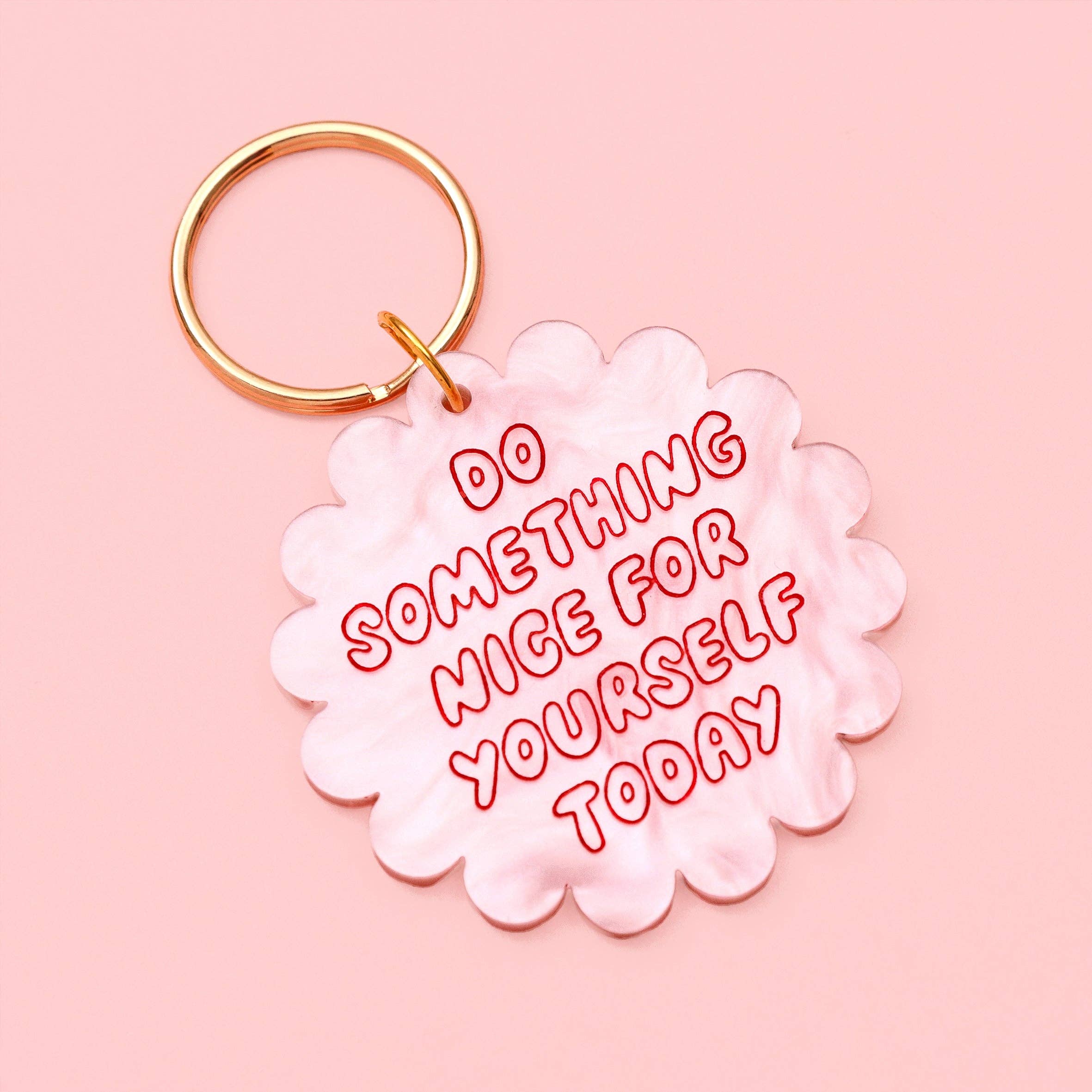Oh, Laura - Wholesale Keychain - Women's - Acrylic keyring - do something nice for yourself today1
