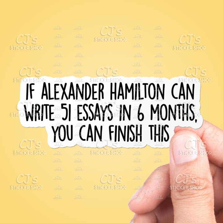 Alexander Hamilton History Sticker Funny Vinyl Decal for wholesale by CJ's Sticker Shop