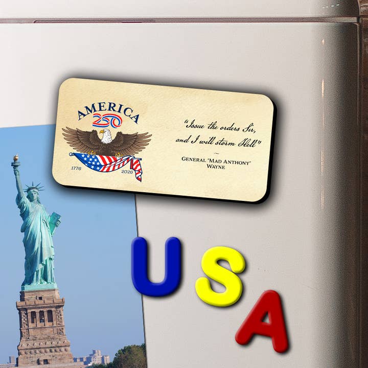 Nelson Gifts Wholesale - Wholesale Magnet - "Issue the Orders" America250™ Magnet Long