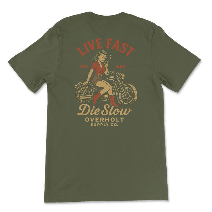Overholt Supply Co. - Wholesale Screen Printed T-Shirt - Unisex - OSC-110 — "Live Fast, Die Slow" T-Shirt5