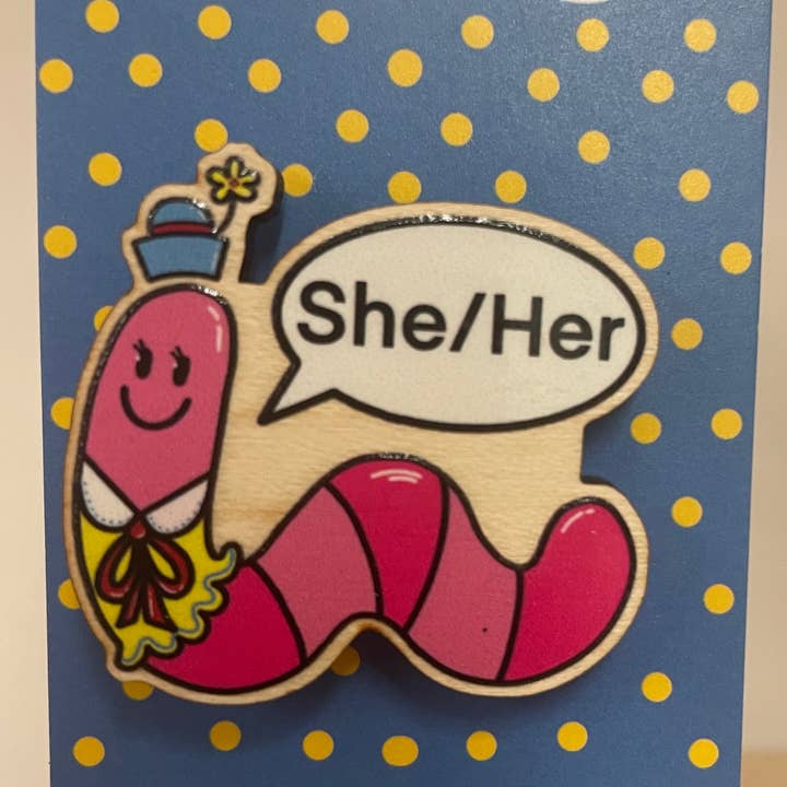 Oli Jolly Ink - Wholesale Lapel Pin/Button - She/Her Worm - Wooden Pronoun Pin