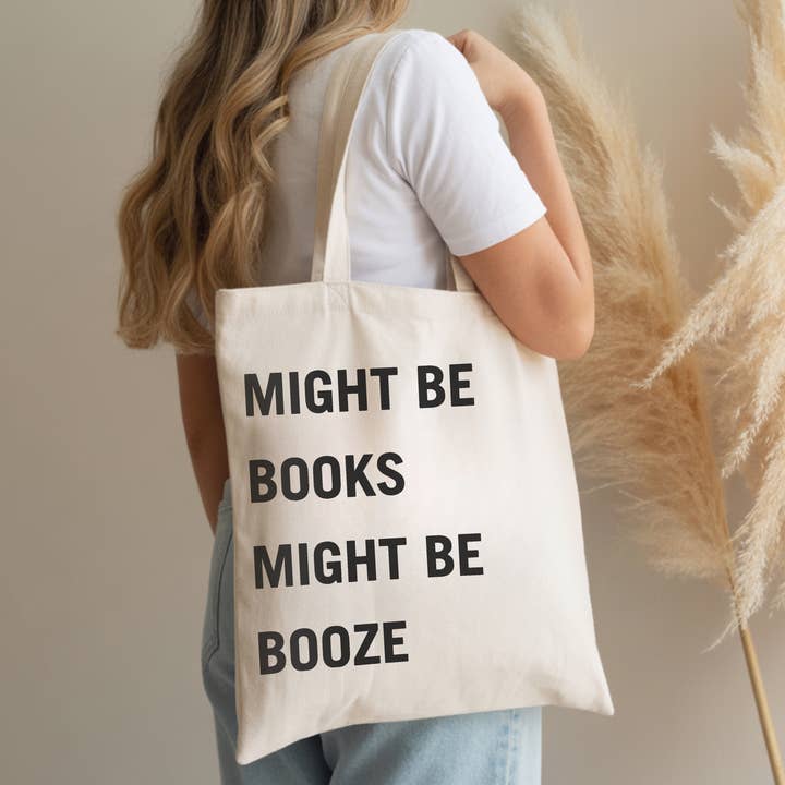 Might Be Books Might Be Booze Recycled Cotton Tote Bag for wholesale by Happy Tees Co