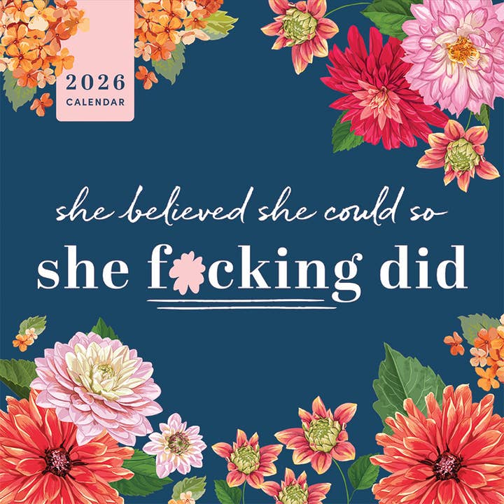 Sourcebooks - Wholesale Calendar - 2026 She Believed She Could So She F*cking Did Wall Calendar