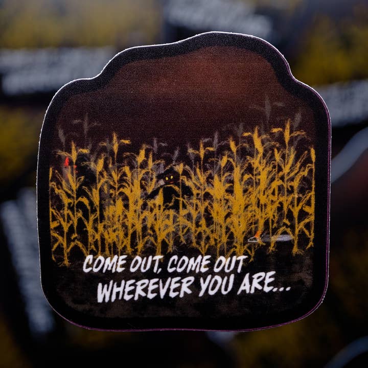 Adhesivo Come Out Wherever You Are... 2.5 pulgadas para venta al por mayor de Smut & Stick