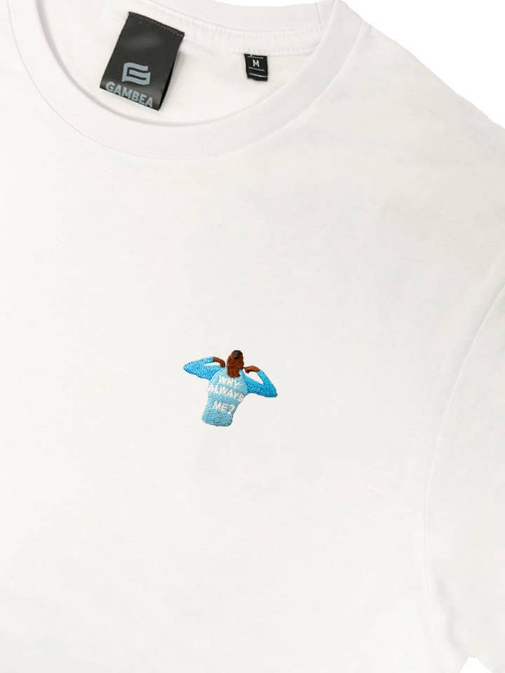 Why Always Me White T-shirt for wholesale by GAMBEA