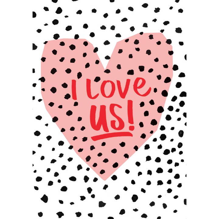 I Love Us! for wholesale by Retrospect Greeting Cards
